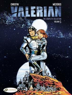 Valerian: The Complete Collection, Volume 1 by Pierre Christin, Jean-Claude Mézières