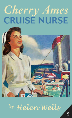 Cherry Ames, Cruise Nurse by Helen Wells