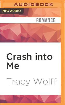 Crash Into Me by Tracy Wolff