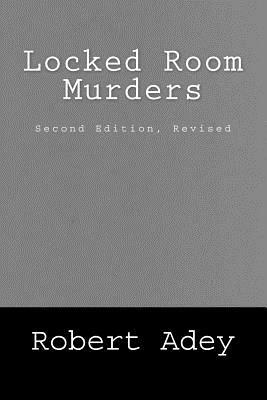 Locked Room Murders by Robert Adey