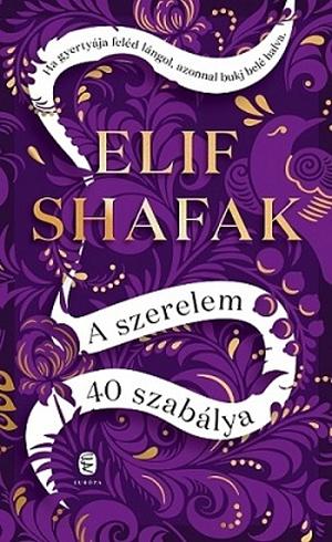 A szerelem 40 szabálya by Elif Shafak