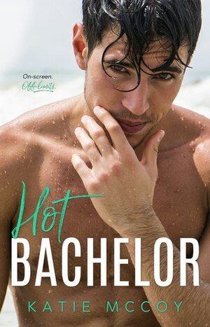 Hot Bachelor by Katie McCoy