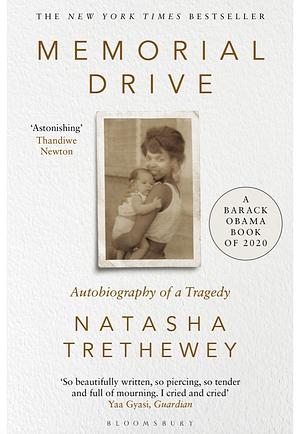 Memorial Drive: A Daughter's Memoir by Natasha Trethewey