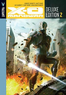 X-O Manowar Deluxe Edition Book 2 by Robert Venditti, Matt Kindt