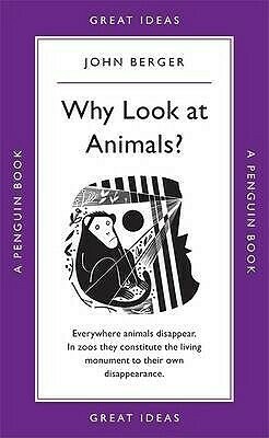 Why Look at Animals? by John Berger