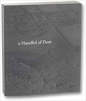A Handful of Dust by David Campany