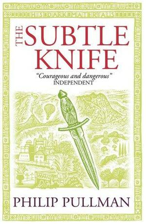 The Subtle Knife by Philip Pullman