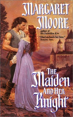 The Maiden and Her Knight by Margaret Moore