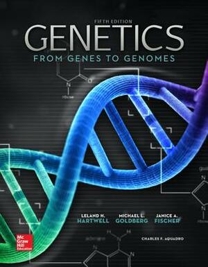 Genetics: From Genes to Genomes with Connect Plus Access Card by Leland Hartwell