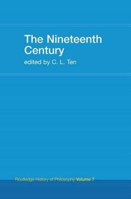 The Nineteenth Century: Routledge History of Philosophy Volume 7 by 