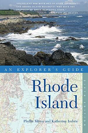 Explorer's Guide Rhode Island by Katherine Imbrie, Phyllis M. Ras, Phyllis Meras