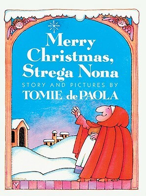 Merry Christmas, Strega Nona by Tomie dePaola