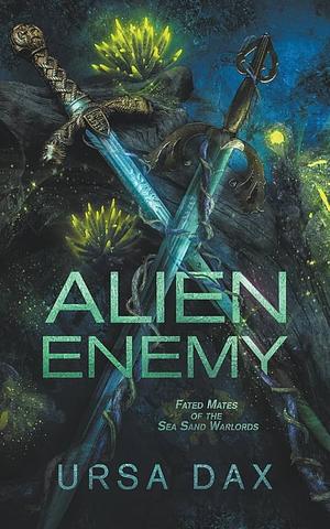 Alien Enemy by Ursa Dax