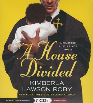 A House Divided by Kimberla Lawson Roby