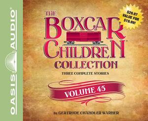 The Boxcar Children Collection Volume 45: The Mystery of the Stolen Snowboard, the Mystery of the Wild West Bandit, the Mystery of the Soccer Snitch by Gertrude Chandler Warner