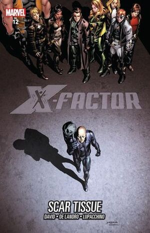 X-Factor, Vol. 12: Scar Tissue by Peter David