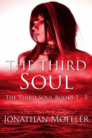 The Third Soul Omnibus One by Jonathan Moeller