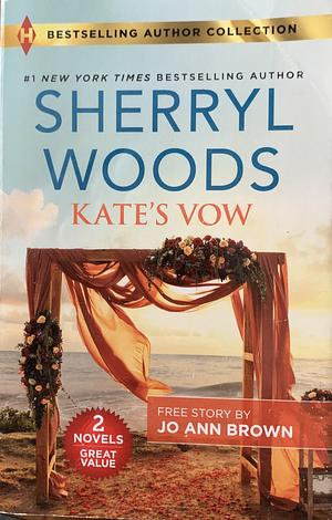 Kate's Vow and His Amish Sweetheart by Sherryl Woods, Jo Ann Brown