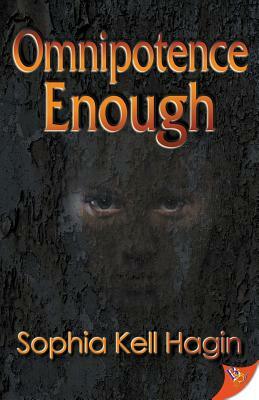 Omnipotence Enough by Sophia Kell Hagin