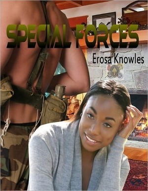 Special Forces by Erosa Knowles