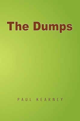 The Dumps by Paul Kearney