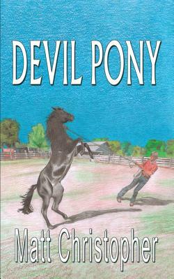 Devil Pony by Matt Christopher