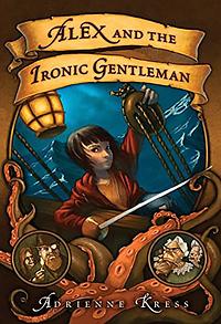 Alex and the Ironic Gentleman by Adrienne Kress