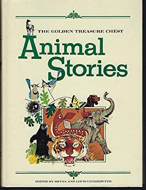 Animal Stories by Bryna Untermeyer, Louis Untermeyer