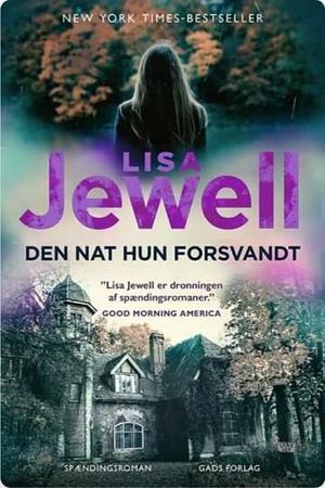 Den nat hun forsvandt by Lisa Jewell