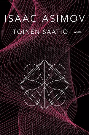 Toinen säätiö by Isaac Asimov