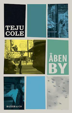 Åben by by Teju Cole