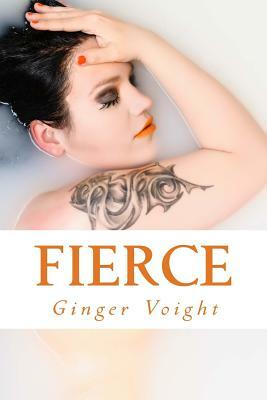 Fierce by Ginger Voight