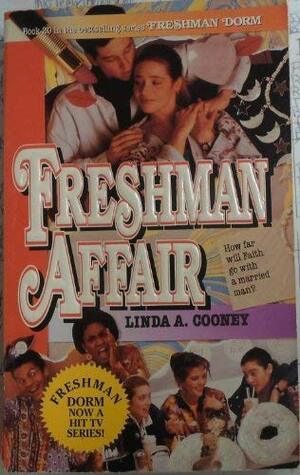 Freshman Affair by Linda A. Cooney