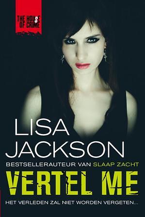 Vertel me by Lisa Jackson