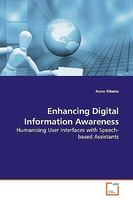 Enhancing Digital Information Awareness by Nuno Ribeiro