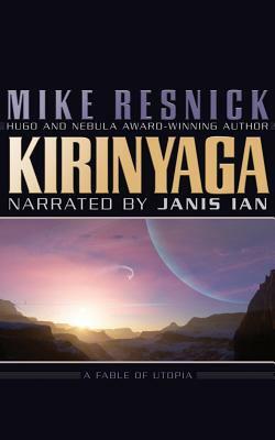 Kirinyaga: A Fable of Utopia by Mike Resnick