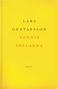 Tennisspelarna by Lars Gustafsson, Sigrid Combüchen