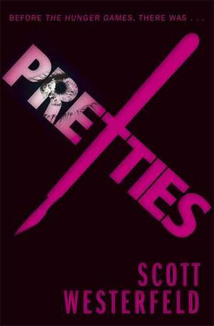 Pretties by Scott Westerfeld