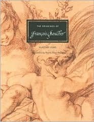 Drawings of Francois Boucher by Pierre Rosenberg, François Boucher, Alastair Laing