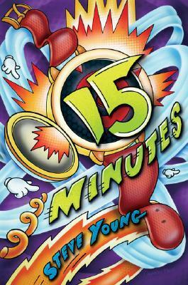 15 Minutes by Steve Young