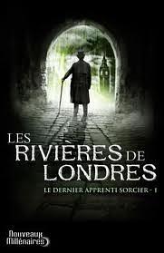 Les Rivières de Londres by Ben Aaronovitch