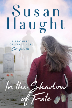 In the Shadow of Fate by Susan Haught
