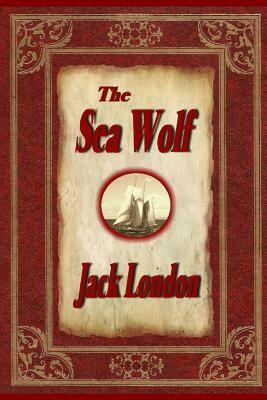 The Sea Wolf by Jack London