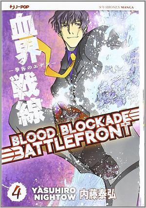 Blood blockade battlefront, Volume 4 by Yasuhiro Nightow