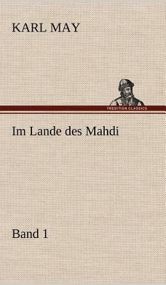 Im Lande Des Mahdi 1 by Karl May