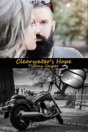 Clearwater's Hope: Wrath MC by Tiffany Casper