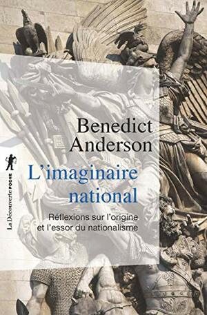 L'imaginaire national - Réflexions sur l'origine et l'essor du nationalisme by Benedict Anderson