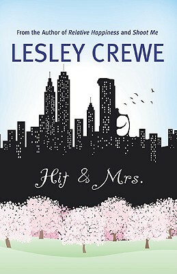 Hit & Mrs. by Lesley Crewe