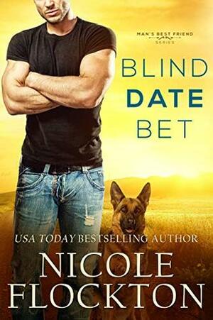 Blind Date Bet by Nicole Flockton