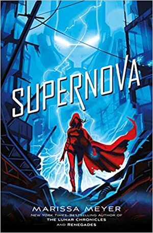 Supernova by María Victoria Echandi, Marissa Meyer